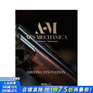 【预售】枪械 Herstal Group ARS MECHANICA: Driving Innovation 原版英文社会科学 正版进口书