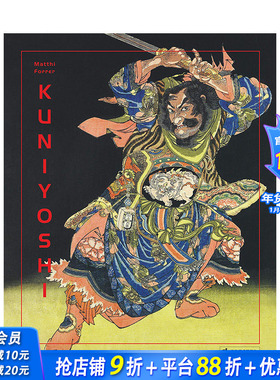 【预售】Kuniyoshi歌川国芳 精装大开本艺术画册 日本美术浮世绘专家Matthi Forrer