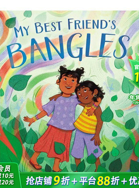 【现货】我好朋友的手镯 My Best Friend's Bangles 英文儿童插画故事绘本 进口童书