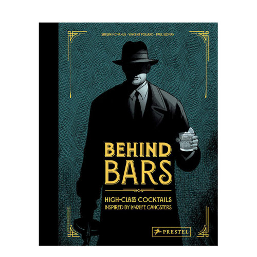 【预售】Behind Bars酒吧之后 低俗黑帮所启发的高*鸡尾酒 鸡尾调酒配酒酒吧菜单 英文原版