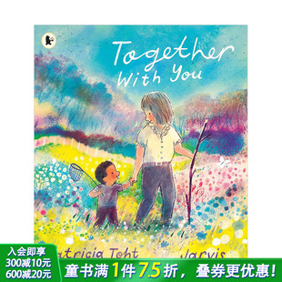 You 预售 Together 艺术插画绘本 英文儿童故事 与你同在 原版 英国插画师Jarvis 进口童书 平装 3岁 with