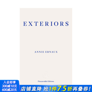 2022年诺贝尔文学奖Annie Ernaux 正版 现货 进口图书画册 小说文学 英文原版 Exteriors 外部日志