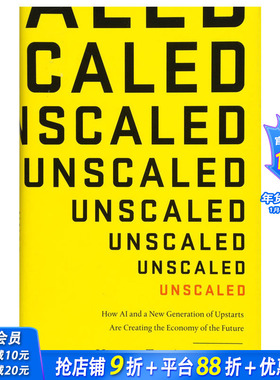 【现货】Unscaled 未标定:人工智能和新一代新贵如何创造未来经济