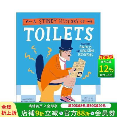 【现货】【古怪历史】关于马桶的臭臭历史 【Wacky Histories】A Stinky History of Toilets 英文儿童插画故事绘本 进口童书