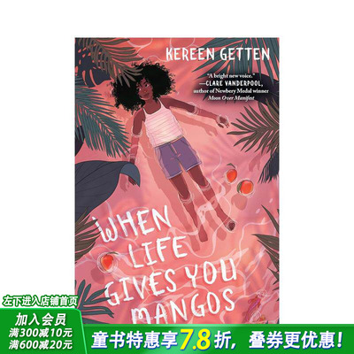 【预售】当生活给你芒果时 When Life Gives You Mangoes 12岁+英文小说故事 英语阅读拓展进口书