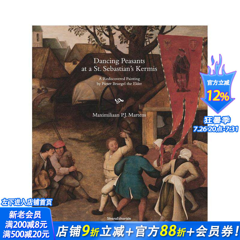 【预售】圣塞巴斯蒂安集市上的农民舞:老彼得·勃鲁盖尔的重现之作 Dancing Peasants at a St.原版英文艺术画册画集 正版进口书
