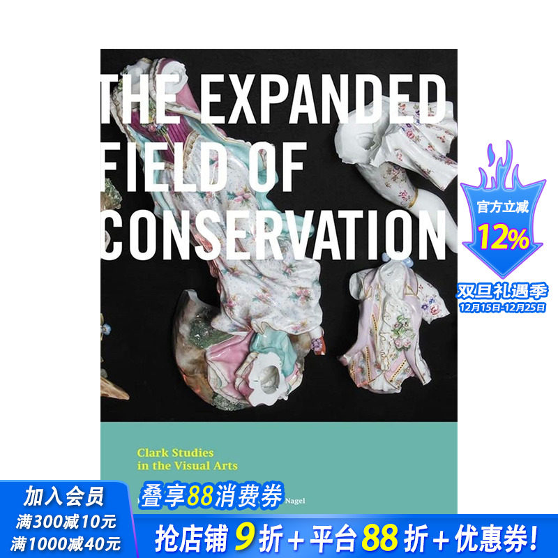 【预售】英文原版 扩大的保护领域 The Expanded Field of Conservation 艺术历史与评论 正版进口书籍 善优图书