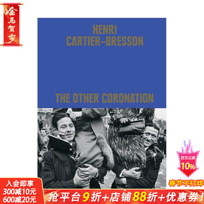 【现货】[T&H]英文 亨利·卡蒂埃-布列松：加冕礼 Henri Cartier-Bresson: The Other Coronation摄影大师作品 正版进口书画册