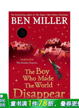 【预售】让世界消失的男孩 【Ben Miller】The Boy Who Made the World Disappear 英文儿童故事书 英语拓展阅读 奇幻冒险