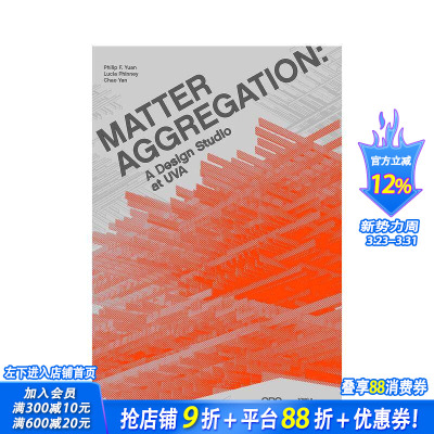 【预售】物质聚合：弗吉尼亚大学设计工作室，Matter aggregation: a Design Studio at UVa，原版英文建筑设计 正版进口书