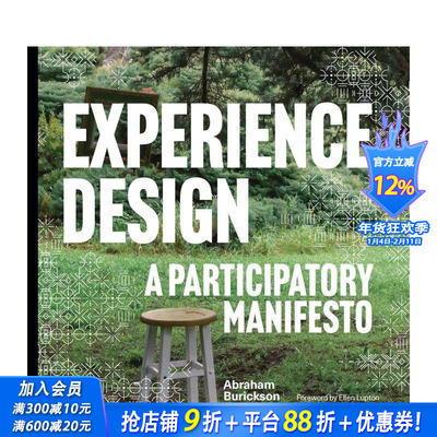 【预售】体验设计：参与式宣言 Experience Design: A Participatory Manifesto 原版英文综合设计 正版进口图书