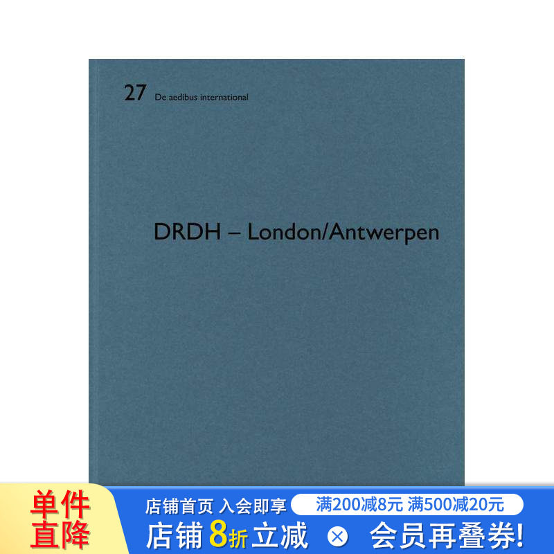 【预售】DRDH建筑事务所 – 伦敦/安特卫普 DRDH – London/Antwerpen 原版英文建筑设计 正版进口书