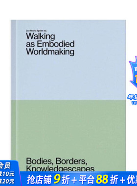 【预售】行走作为具身化的世界构建 Walking as Embodied Worldmaking 原版英文社会科学 正版进口书