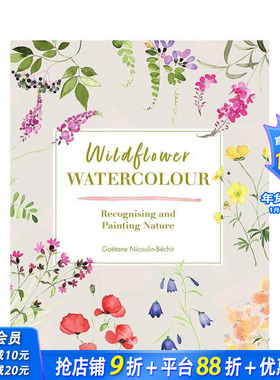 【预售】野花水彩：识绘自然之美 Wildflower Watercolour: Recognizing and Painting Nature 英文艺术插画原画设定集正版进口书