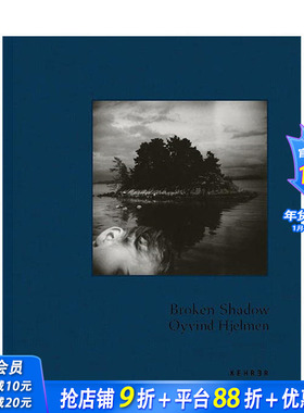 【预售】英文原版 破碎影子 Oyvind Hjelmen: Broken Shadow 摄影师专辑 正版进口书籍艺术画册 善优图书