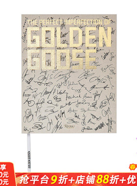 【现货】黄金鹅:*美的不*美 意大利*侈鞋履潮鞋品牌20周年官方纪念册设计作品史 The Perfect Imperfection of Golden Goose