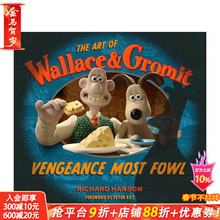 【预售】无敌掌门狗之复仇企鹅电影设定集 The Art of Wallace & Gromit: Vengeance Most Fowl 原版英文生活 正版进口书【预售】