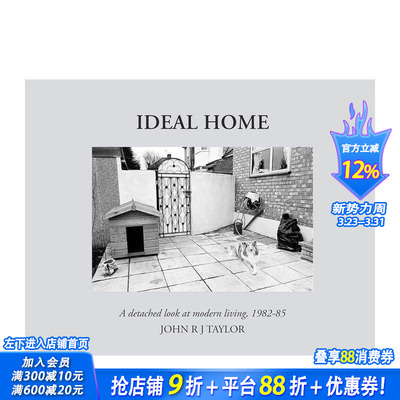 【预售】理想的家：现代生活的超然视角 IDEAL HOME: a detached look at modern living 原版英文摄影 正版进口书