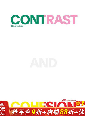 【预售】对比与连贯：G8a 建筑事务所 Contrast and Cohesion 原版英文建筑设计 正版进口书