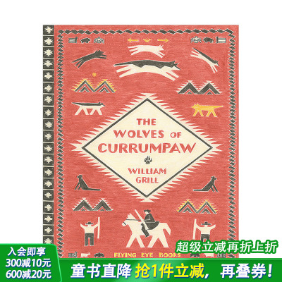 【现货】【 威廉·格利尔】喀伦坡之狼 国际获奖绘本作品 The Wolves of Currumpaw英文原版 6-12岁人与狼的温情 生命救赎