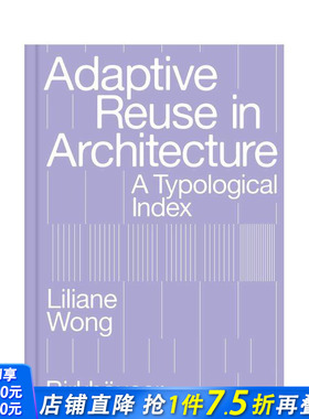 【预售】建筑中的适应性再利用 Adaptive Reuse in Architecture: A Typological Index 原版英文建筑设计 正版进口图书