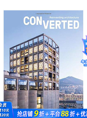 【预售】Converted 转换 重塑建筑 国际建筑界60多个壮观改造项目 英文原版建筑设计