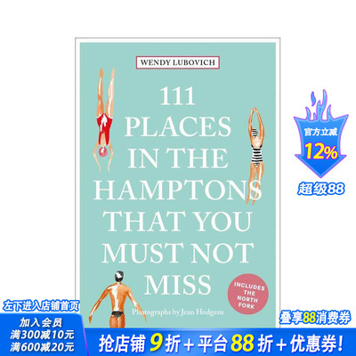 【预售】汉普顿不可错过的 111 个地方 111 Places in the Hamptons That You Must Not Miss 原版英文旅行 正版进口书