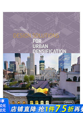【预售】城市密集化设计方案 DESIGN SOLUTIONS FOR URBAN DENSIFICATION 原版英文城市规划 正版进口书