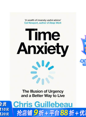 【预售】时间焦虑：摆脱紧迫幻觉 过上更好的生活 The Illusion of Urgency and a Better Way to Live 英文社会科学 正版进口书