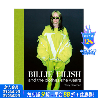 【现货】比莉·艾利什：穿着时尚 碧梨 Billie Eilish : And the Clothes She Wears 原版英文摄影商业 正版进口书籍 善优图书