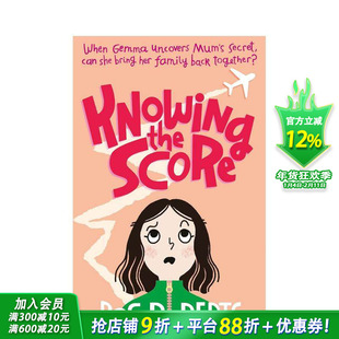 【预售】了解真相 Knowing the Score 12岁+英文小说故事 英语拓展阅读 进口书