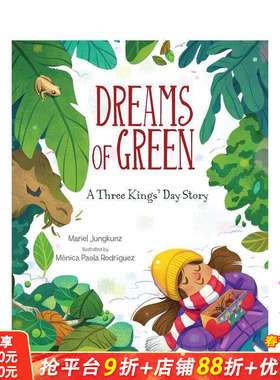 【预售】绿色之梦：三王节的故事 Dreams of Green: A Three Kings' Day Story 英文儿童插画故事绘本 进口童书