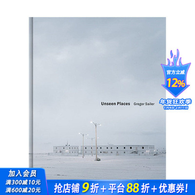 【现货】英文原版 未见之地 Gregor Sailer. Unseen Places 人文景观摄影 正版进口书籍艺术画册 善优图书