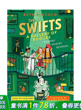 【现货】斯威夫特一家2：无赖画廊 2024卡内基文学奖作品续集The Swifts: A Gallery of Rogues 英文儿童故事 英语阅读拓展进口书