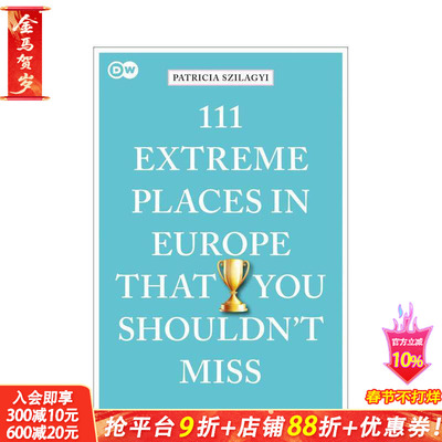 【预售】欧洲不可错过的 111 个之地 111 Extreme Places in Europe That You Shouldn't Miss 原版英文旅行 正版进口书