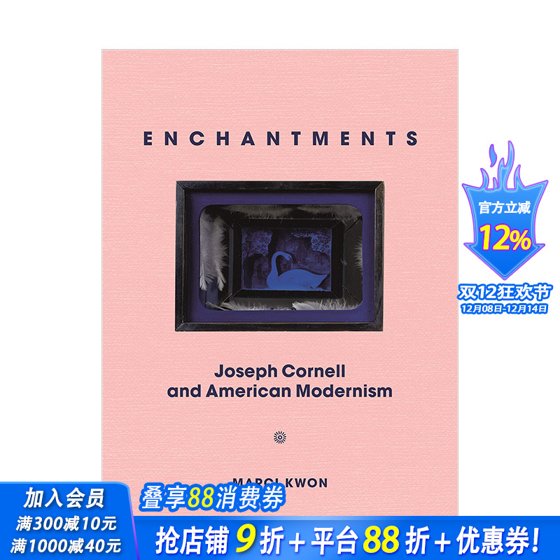 【预售】Enchantments 约瑟夫·康奈尔和美国现代主义Joseph Cornell and American Modernism 英文原版艺术画册进口
