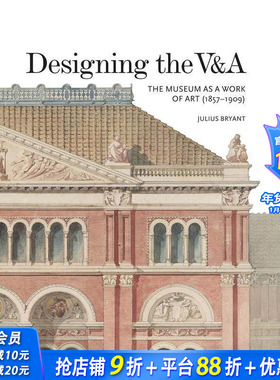 【预售】【V&A19世纪】V&A的设计哲学 【V&A 19th-Century Series】Designing the V&A 原版英文艺术画册画集 正版进口书