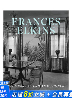 【现货】英文 弗朗西斯·埃尔金斯：有远见的美国设计师 Frances Elkins : Visionary American Designer 室内设计 正版进口书