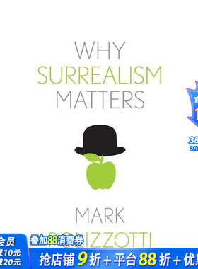 【预售】超现实主义为何重要 【Why X Matters】Why Surrealism Matters 原版英文艺术画册画集 正版进口书