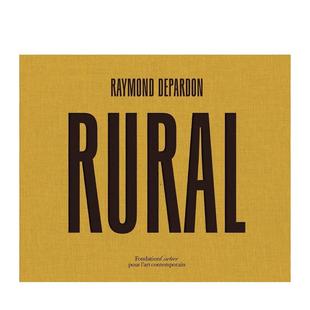 Depardon 现货 法国乡村 正版 进口书 原版 Rural Raymond 雷蒙·德帕顿 英文摄影