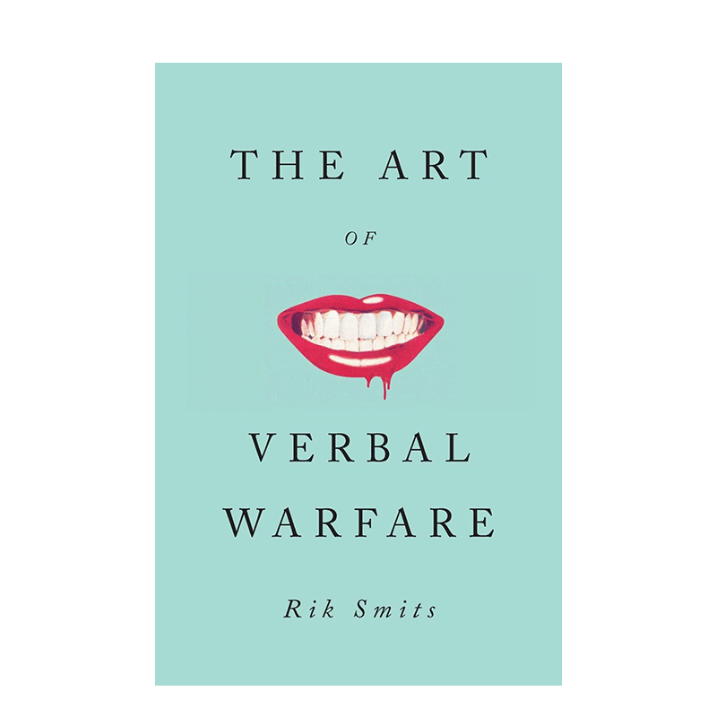 【现货】英文原版 唇枪舌战的艺术 The Art of Verbal Warfare 语言艺术 社会科学 正版进口图书画册