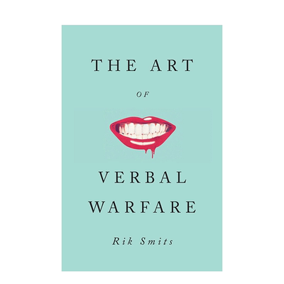 【现货】英文原版 唇枪舌战的艺术 The Art of Verbal Warfare 语言艺术 社会科学 正版进口图书画册