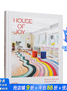 【现货】英文原版 欢欣之家：塑造明亮空间 House of Joy: Playful Homes and Cheerful Living 空间装饰 室内设计 进口图书画册