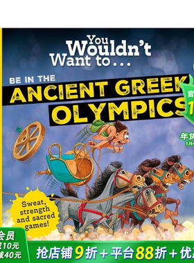 【预售】你不想参加古希腊奥运会吗？ You Wouldn't Want To Be In The Ancient Greek Olympics! 英文儿童插画故事绘本 进口童书