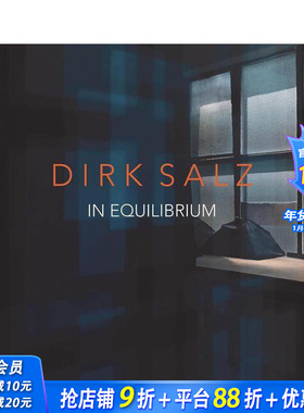 【现货】迪克·萨尔茨：平衡之境 Dirk Salz: In Equilibrium 原版英文艺术画册画集 正版进口书