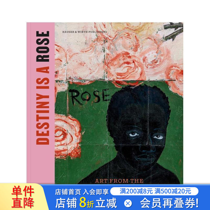 【预售】命运是朵玫瑰：艾琳·哈里斯·诺顿收藏中的艺术 Destiny Is a Rose:Art from the Eileen Harris英文艺术画册正版进口书