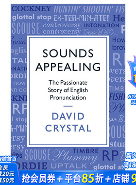 【现货】Sounds Appealing 听起来很动听:英语发音的故事 英文原版语言学习