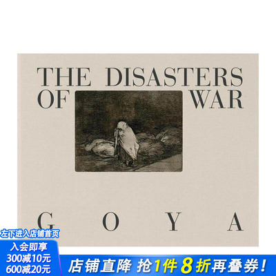 【预售】戈雅：战争的灾难 Goya: The Disasters of War 原版英文艺术画册画集 正版进口书