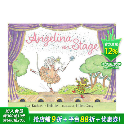 【预售】舞台上的安吉丽娜 【Angelina Ballerina】Angelina on Stage 英文儿童艺术插画故事绘本 英语早教进口童书