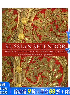 【预售】Russian Splendor: Sumptuous Fashions of the Russian Court俄罗斯辉煌：俄罗斯宮挺的赊华时尚